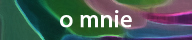 o mnie
